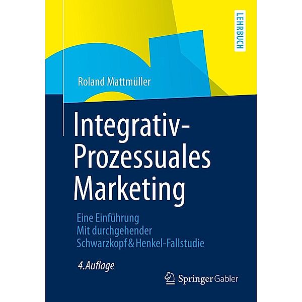 Integrativ-Prozessuales Marketing, Roland Mattmüller