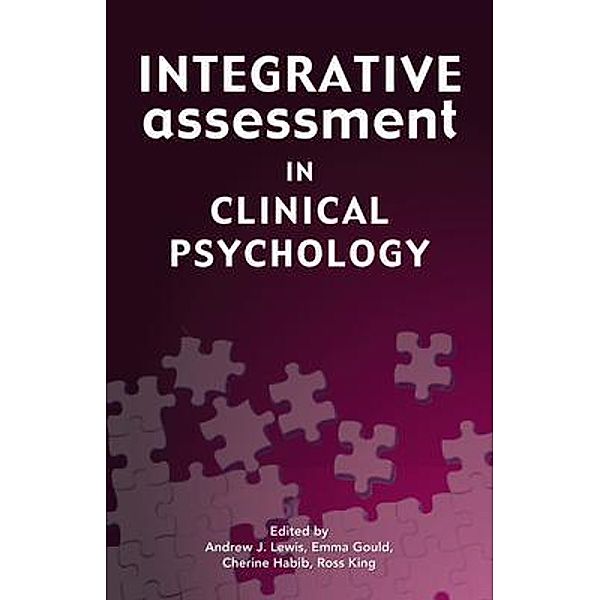 Integrative Assessment in Clinical Psychology