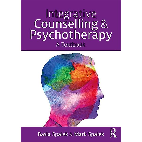 Integrative Counselling and Psychotherapy, Basia Spalek, Mark Spalek