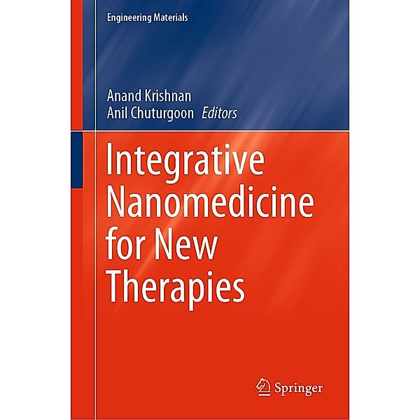 Integrative Nanomedicine for New Therapies / Engineering Materials