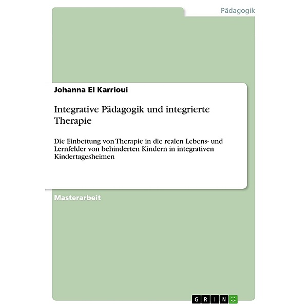 Integrative Pädagogik und integrierte Therapie, Johanna El Karrioui