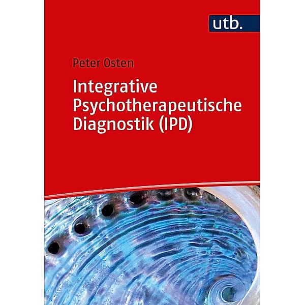 Integrative Psychotherapeutische Diagnostik (IPD), Peter Osten