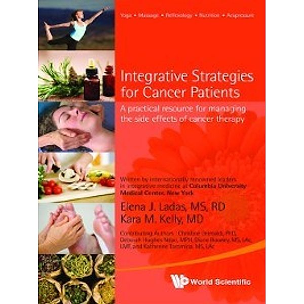 Integrative Strategies for Cancer Patients, Elena J Ladas, Kara M Kelly