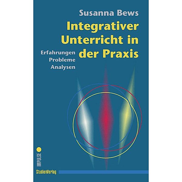 Integrativer Unterricht in der Praxis, Susanna Bews