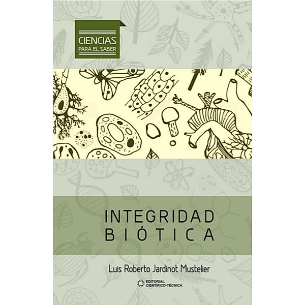 Integridad biótica, Luis Roberto Jardinot Mustelier