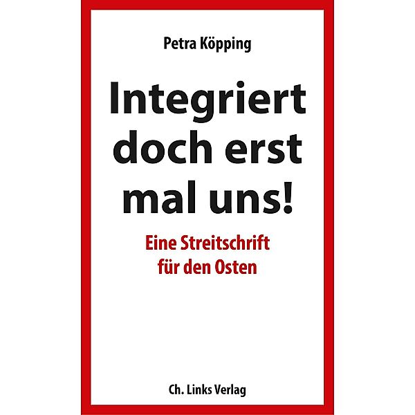 Integriert doch erst mal uns!, Petra Köpping