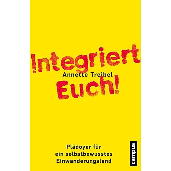 Integriert Euch!, Annette Treibel