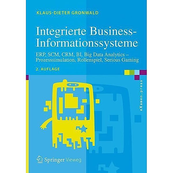 Integrierte Business-Informationssysteme, Klaus-Dieter Gronwald