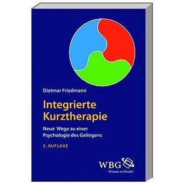 Integrierte Kurztherapie, Dietmar Friedmann