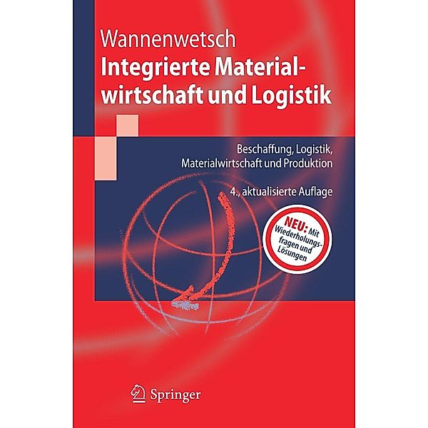 Integrierte Materialwirtschaft und Logistik / Springer-Lehrbuch, Helmut Wannenwetsch