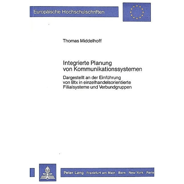 Integrierte Planung von Kommunikationssystemen, Thomas Middelhoff