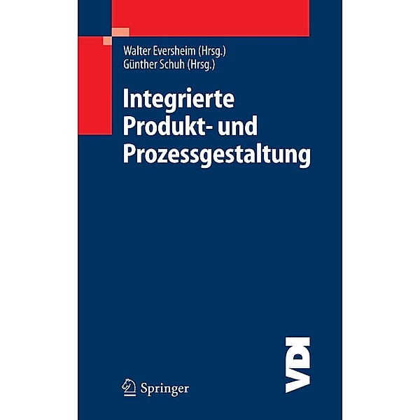Integrierte Produkt- und Prozessgestaltung / VDI-Buch