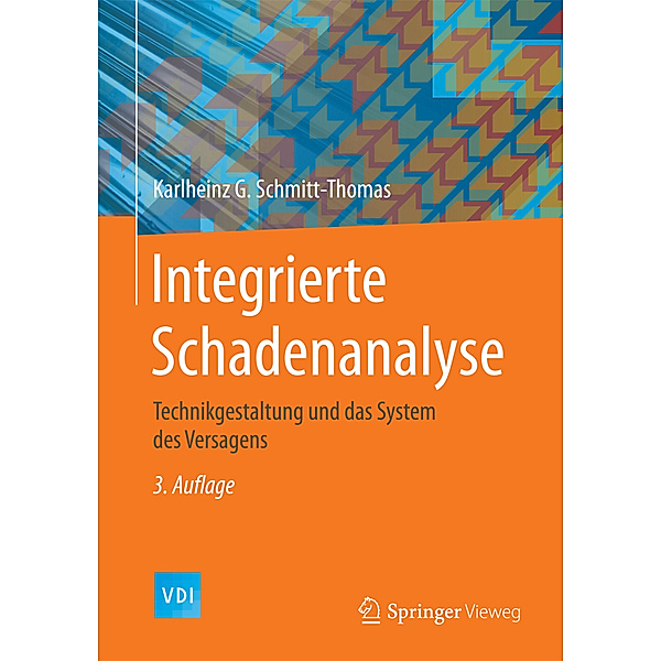 Integrierte Schadenanalyse, Karlheinz G. Schmitt-Thomas