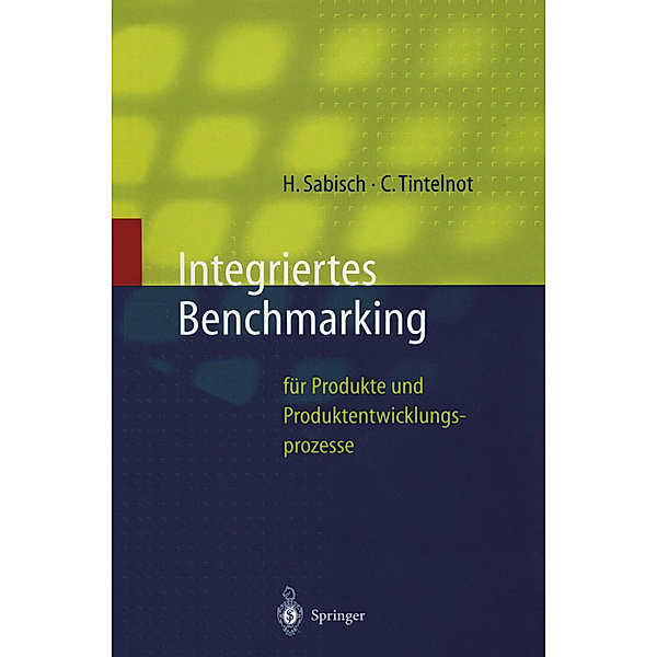 Integriertes Benchmarking, Helmut Sabisch, Claus Tintelnot