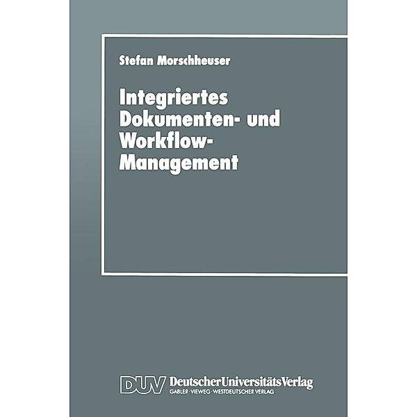 Integriertes Dokumenten- und Workflow-Management