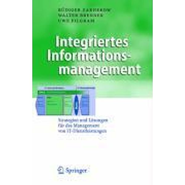 Integriertes Informationsmanagement / Business Engineering, Rüdiger Zarnekow, Walter Brenner, Uwe Pilgram
