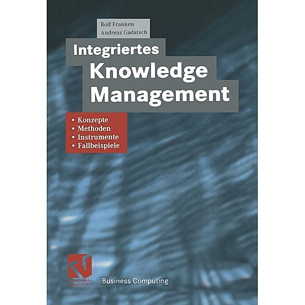 Integriertes Knowledge Management / XBusiness Computing