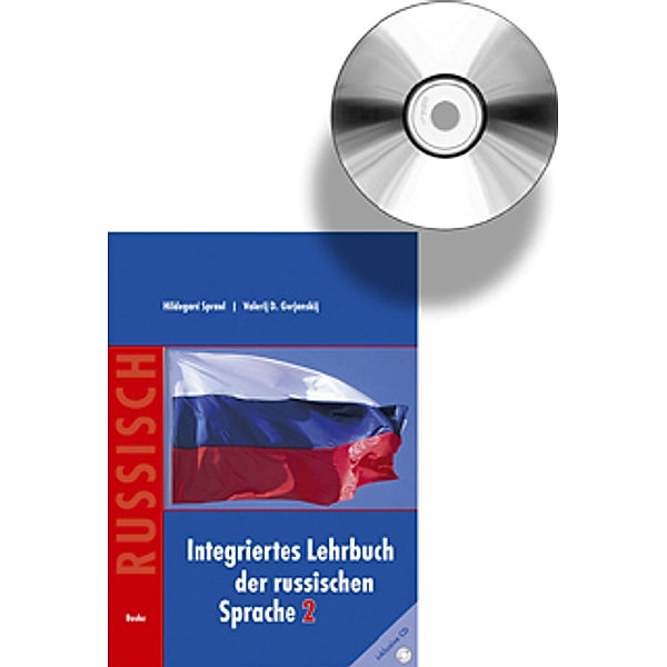 Integriertes Lehrbuch der russischen Sprache 2, Hildegard Spraul, Valerij Gorjanskij