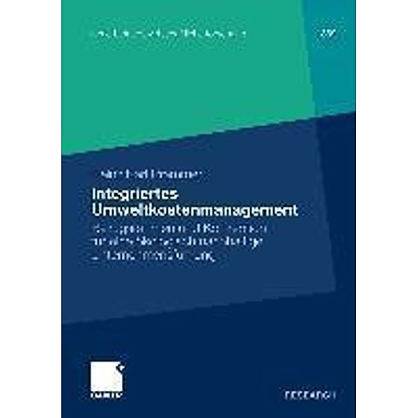 Integriertes Umweltkostenmanagement / neue betriebswirtschaftliche forschung (nbf) Bd.369, Heinz Karl Prammer