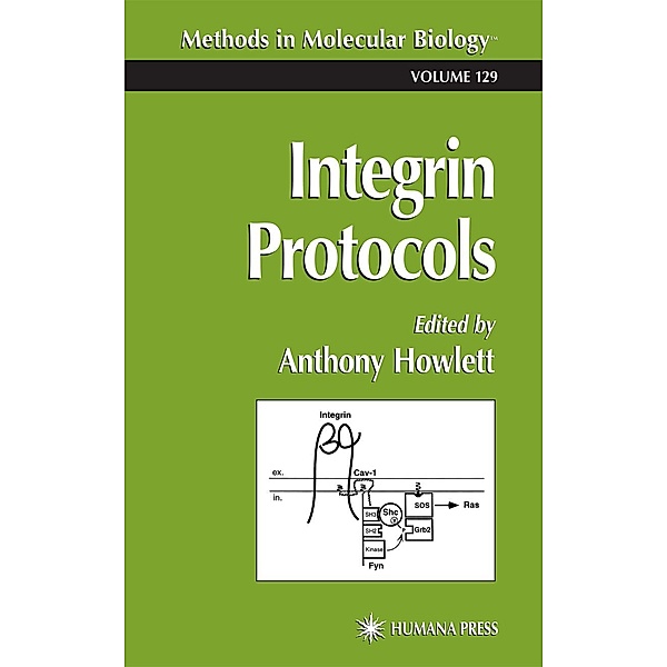 Integrin Protocols / Methods in Molecular Biology Bd.129