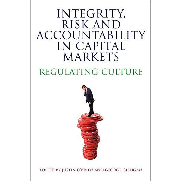 Integrity, Risk and Accountability in Capital Markets