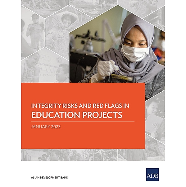 Integrity Risks and Red Flags in Education Projects, Asian Development Bank