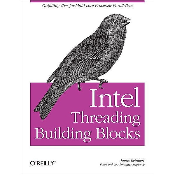 Intel Threading Building Blocks, James Reinders