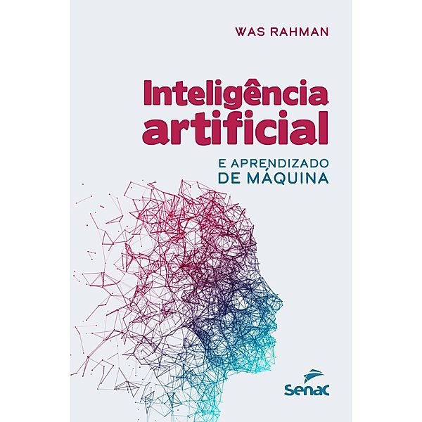 Inteligência artificial e aprendizado de máquina, Was Rahman