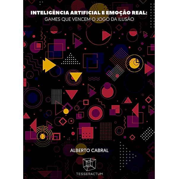 Inteligência Artificial e Emoção Real, Alberto Cabral