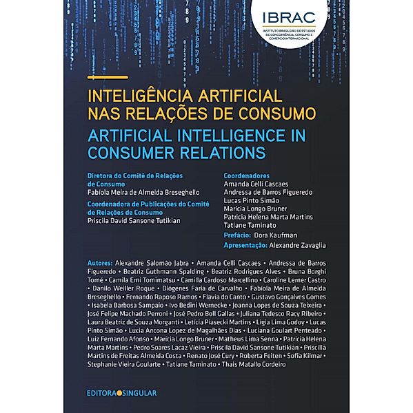 Inteligência artificial nas relações de consumo, Amada Celli Cascaes, Andressa de Barros Figueredo, Lucas Pinto Simão, Marícia Longo Bruner, Patricia Helena Marta Mratins, Tatiana Taminato