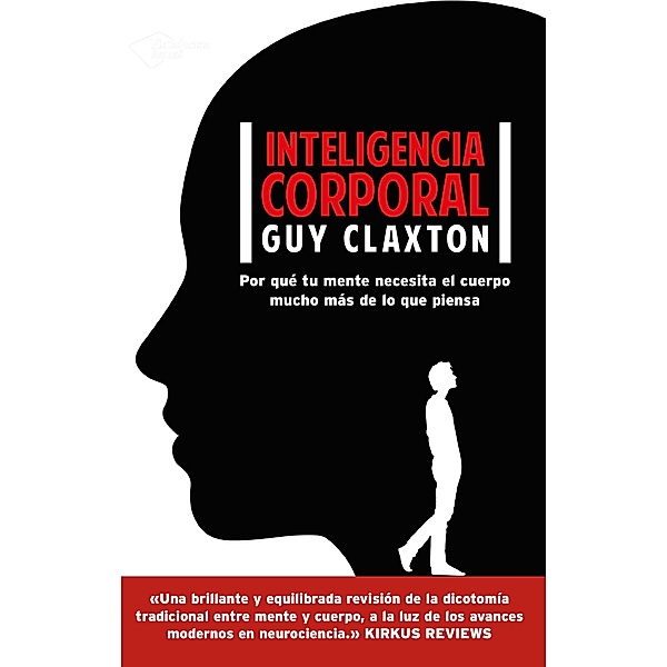 Inteligencia corporal, Guy Claxton