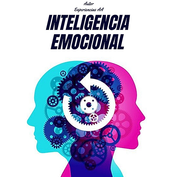 Inteligencia Emocional, Experiencias Aa
