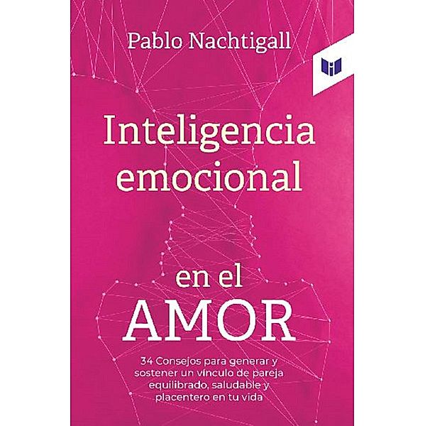 Inteligencia emocional en el amor, Pablo Nachtigall