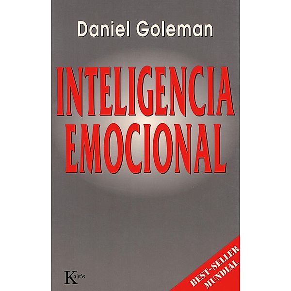 Inteligencia emocional / Ensayo, Daniel Goleman