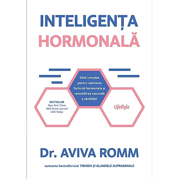 Inteligenta hormonala / Sanatate, Aviva Romm