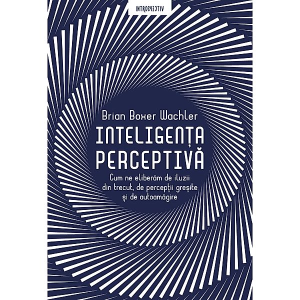 Inteligenta perceptiva / Introspectiv, Brian Boxer Wachler