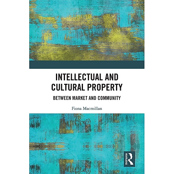 Intellectual and Cultural Property, Fiona Macmillan