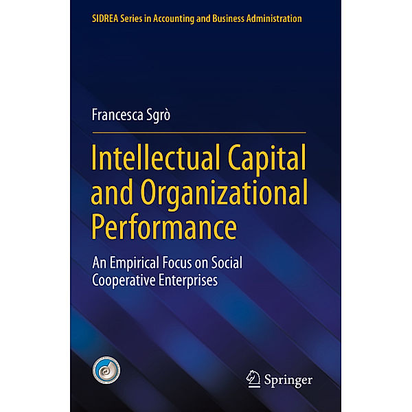 Intellectual Capital and Organizational Performance, Francesca Sgrò