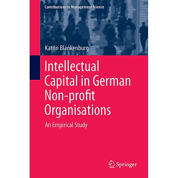 Intellectual Capital in German Non-profit Organisations, Katrin Blankenburg