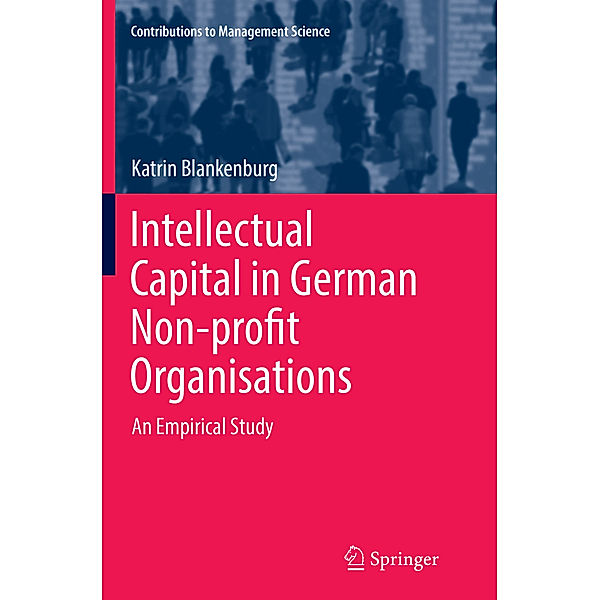 Intellectual Capital in German Non-profit Organisations, Katrin Blankenburg