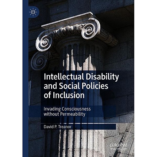 Intellectual Disability and Social Policies of Inclusion / Progress in Mathematics, David P. Treanor