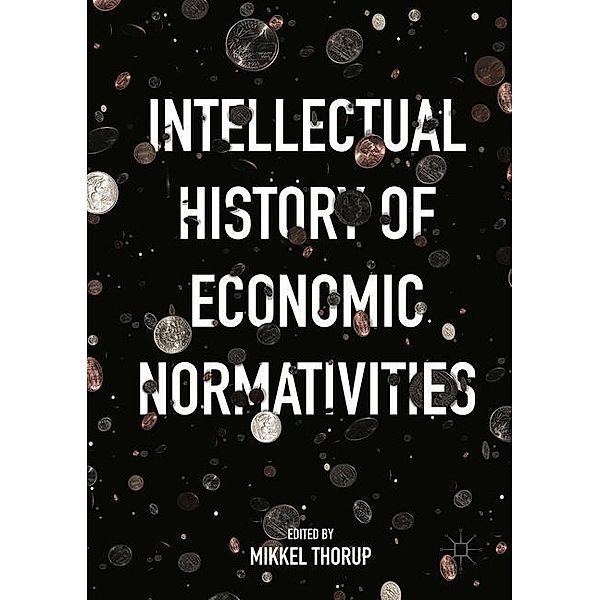 Intellectual History of Economic Normativities