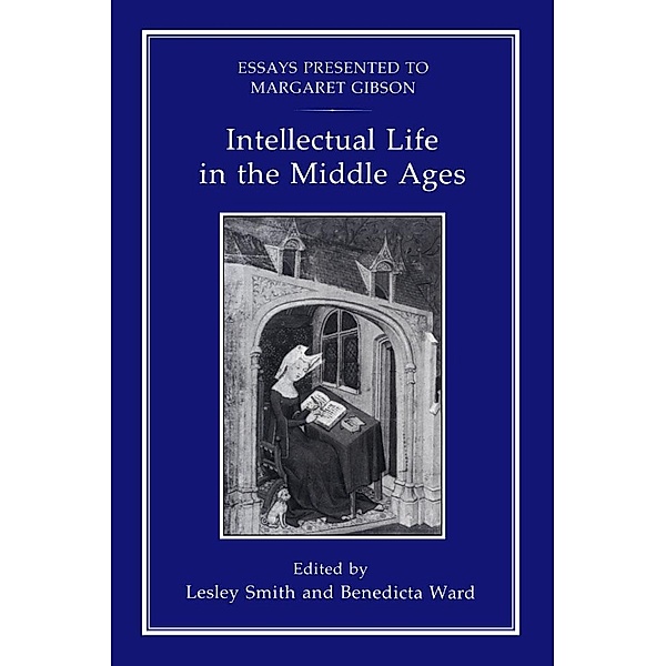 Intellectual Life in the Middle Ages, Lesley Smith