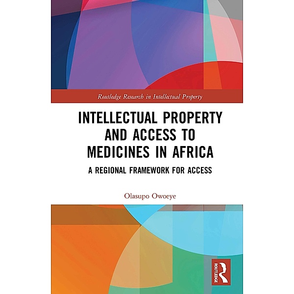 Intellectual Property and Access to Medicines in Africa, Olasupo Owoeye