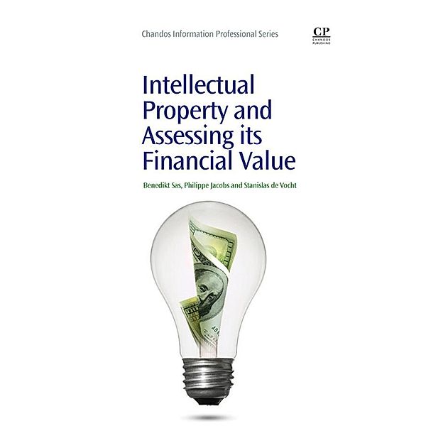 Intellectual Property and Assessing its Financial Value, Benedikt Sas, Stanislas De Vocht, Philippe Jacobs