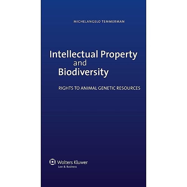 Intellectual Property and Biodiversity, Michelangelo Temmerman