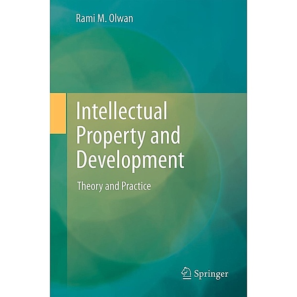 Intellectual Property and Development, Rami M. Olwan