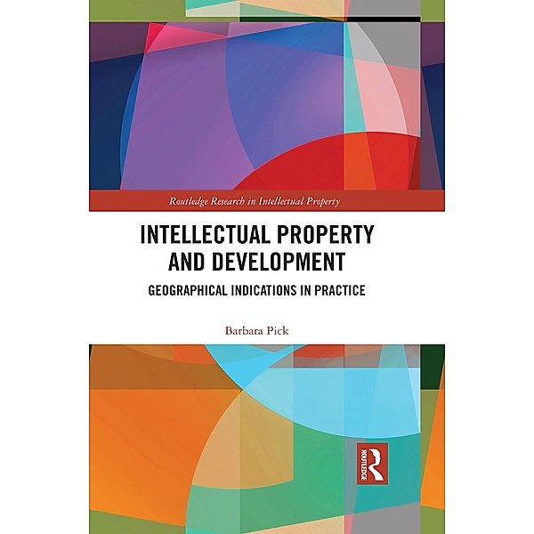 Intellectual Property and Development, Barbara Pick