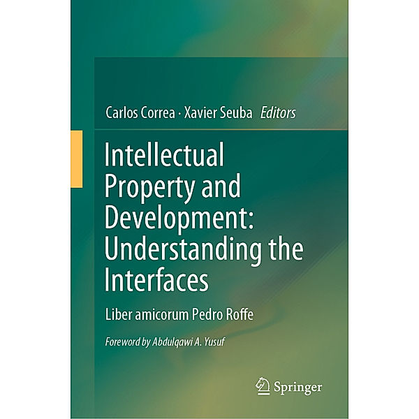 Intellectual Property and Development: Understanding the Interfaces