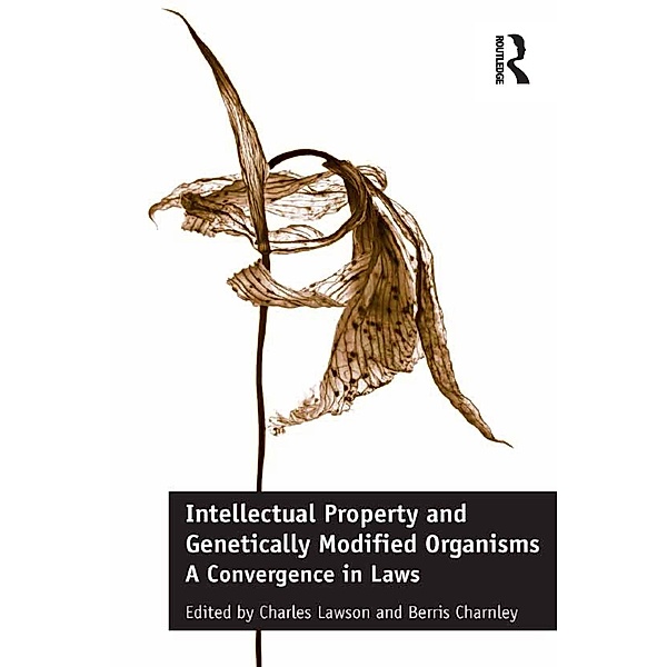 Intellectual Property and Genetically Modified Organisms, Charles Lawson, Berris Charnley